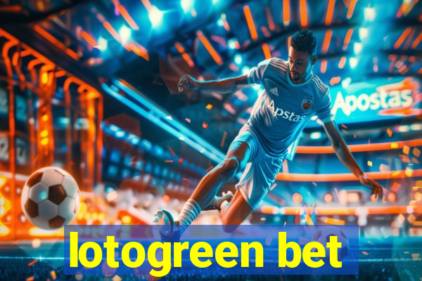 lotogreen bet
